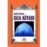 BÜYÜK DUA KITABI (1.HMR + B. BOY + CILTLI) - GENEL