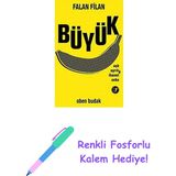 Büyük: Falan Filan Aşk, Ayrılık, Ihanet, Seks + Renkli Fosforlu Kalem - Hayır