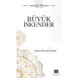 Büyük İskender / Ahmet Burak Demir / Parana Yayınları / 9786256502703