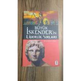 Büyük İskender'in Liderlik Sırları (Sahafiye Kitap)
