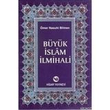 Büyük İslam İlmihali - Ömer Nasuhi Bilmen