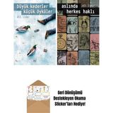Büyük Kederler Küçük Öyküler + Aslında Herkes Haklı - Hayır