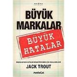 BÜYÜK MARKALAR BÜYÜK HATALAR - JACK TROUT