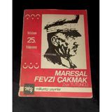 Büyük Milletin,Büyük Askeri Mareşal Fevzi Çakmak [Vefatının 25.Yıldönümü] (Sahafiye Kitap)
