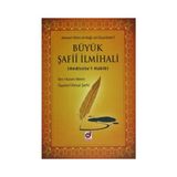 BÜYÜK ŞAFİİ İLMİHALİ (HEDIYETU'L HABIB) - AHMED HILMI EL-KOĞİ ED-DIYARBAKIRI