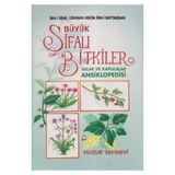 BÜYÜK ŞİFALI BITKILER SULAR VE KAPLICALAR ANSIKLOPEDISI (1.HAMUR) İBN-I SINA, LOKMAN HEKIM İBN-I BA - RAMAZAN YILDIZ