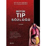 Büyük Tıp Sözlüğü - İsmail Dökmeci - A.Handan Dökmeci