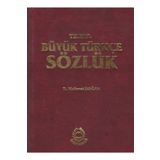 BÜYÜK TÜRKÇE SÖZLÜK - D. MEHMET DOĞAN
