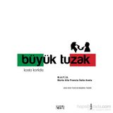 Büyük Tuzak - Kosta Kortidis