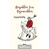 Büyükler İçin Oyuncaklar - Zeynep Emirdağ
