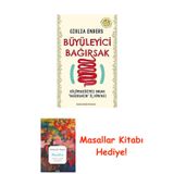 Büyüleyici Bağırsak: Küçümsediğimiz Organ "Bağırsağın" İç Dünyası + Masallar Kitabı