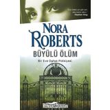 Büyülü Ölüm - Nora Roberts