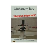 Buyurun Sayın İnce - Muharrem İnce