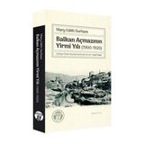 Büyüyen Ay Yayınları - Balkan Açmazının Yirmi Yılı 1900-1920