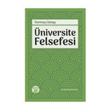 Büyüyenay Üniversite Felsefesi - Durmuş Günay