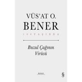 Buzul Çağının Virüsü Ciltli Vüs’at O. Bener