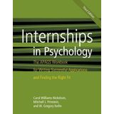 By Carol Williams-Nickelson Internships in Psychology: The Apags Workbook for Writing Successful Applications and Finding the Ri (3rd Edition)