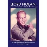 By Joel Blumberg, Sandra Grabman: Lloyd Nolan: An Actors Life With Meaning