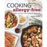 BY Short, Jenna ( Author ) [ COOKING ALLERGY-FREE: SIMPLE INSPIRED MEALS FOR EVERYONE ] Nov-2014 [ Hardcover ]