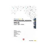C Java ve Python ile Programlamaya Dalış Öğr. Gör. İhsan Özer