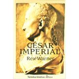 C sar imperial (Narrativas Históricas)