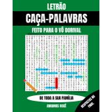 CAÇA PALAVRAS: FEITO PARA O VÔ DORIVAL