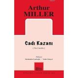 CADI KAZANI - ARTHUR MILLER