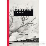 Cadıbostanı Cinayeti - Esra Türkekul