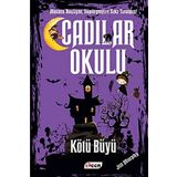 Cadılar Okulu - Kötü Büyü - Jill Murhpy