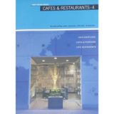 Cafes and Restaurants: No. 4: 62 Outstanding Cafes, Tearooms, Cafe-bars, Restaurants (Shop Design) SK, at