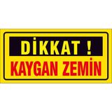 Çağ Ajans Reklam Tanıtım Hizmetleri Çağ Dikkat Kaygan Zemin 3mm Dekota Uyarı Levhası 25X50 cm