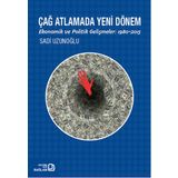 Çağ Atlamada Yeni Dönem - Sadi Uzunoğlu