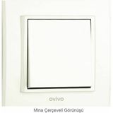 Çağatay Elektrik Çağatayelektrik Ovivo Mina Beyaz Anahtar Mekanizma+Çerçeve