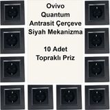 Çağatay Elektrik Ovivo Quantum Antrasit Çerçeve Siyah Mekanizma 10 Adet Topraklı Priz