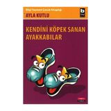 Çağdaş Çocuk Masalları 5 - Kendini Köpek Sanan Ayakkabılar