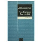 Çağdaş Din Felsefesinde Epistemolojik Yaklaşımlar ve Tanrı İnancının Rasyonelliği - Nebi Mehdiyev