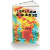 Çağdaş Fransız Felsefesinde Etik - Veli Urhan