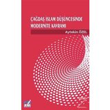 Çağdaş İslam Düşüncesinde Modernite Kavramı - Aytekin Özel