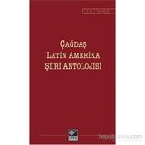 Çağdaş Latin Amerika Şiiri Antolojisi - Ülkü Tamer