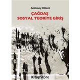 Çağdaş Sosyal Teoriye Giriş - Anthony Elliott