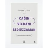Çağın Vicdanı Bediüzzaman: Bediüzzaman'ın Yol Haritası