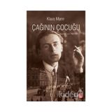 Çağının Çocuğu - Klaus Mann