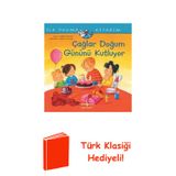 Çağlar Doğum Gününü Kutluyor - İlk Okuma Kitabım + Türk Klasiği Hediye
