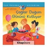 Çağlar Doğum Gününü Kutluyor (İlk Okuma Kitabım)