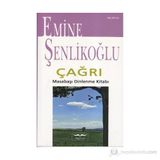 Çağrı - Masabaşı Dinlenme Kitabı - Emine Şenlikoğlu