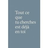 CAHIER INSPIRANT – “Tout ce que tu cherches est déjà en toi” | 6x9 pouces | Carreaux 5x5 mm | 80 pages: Citation motivante sur une couverture ... l’école, le journal ou les notes personnelles