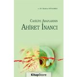 Cahiliye Araplarının Uluhiyet Anlayışı - Mehmet Mahfuz Söylemez