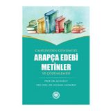 Cahiliyeden Günümüze Arapça Edebi Metinler ve Çözümlemesi - Ali Bulut Suliman Alomırat