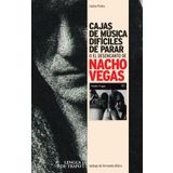 Cajas de música difíciles de parar: o el desencanto de Nacho Vegas (Cara B, Band 3)