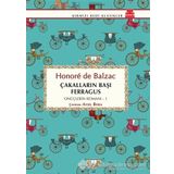 Çakalların Başı Ferragus - Honore De Balzac
